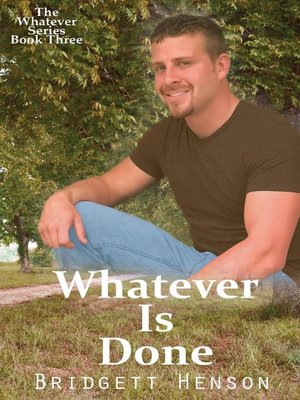 cover image of Whatever Is Done